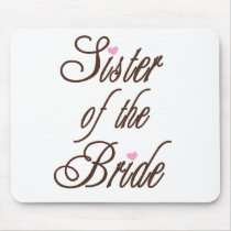 Sister of Bride Classy Browns Mouse Mat