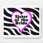 Sister of the Bride (Heart Zebra Print) Mouse Pad