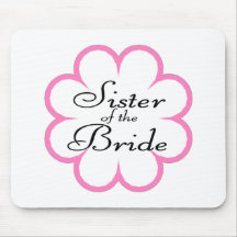Sister Of The Bride Mousepad