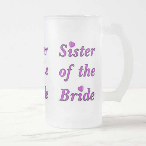 Sister of the Bride Simply Love Coffee Mug