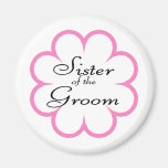 Sister Of The Groom Refrigerator Magnet