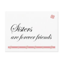 Sisters are forever friends post cards