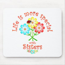 Sisters are Special Mousepad