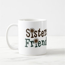 Sisters & Friends Mugs