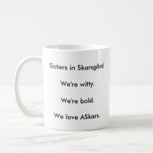 Sisters In Skarsgard Coffee Mug