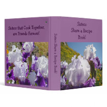 Sisters Share a Recipe Book! gifts Iris Flowers