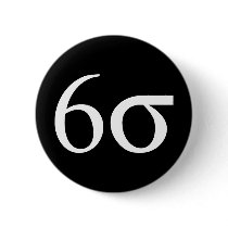 Six Sigma (Lean Six Sigma) Pinback Buttons