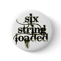 Six String Loaded Button