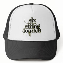 Six String Loaded Trucker Hat