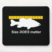 "Size Does Matter" - Funny bass fishing Mouse Pad