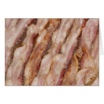 Sizzling Bacon Greeting Card