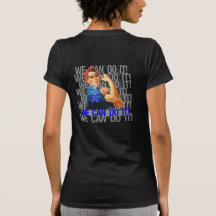 Sjogren's Syndrome Rosie WE CAN DO IT Tshirt