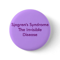 Sjogren's SyndromeThe Invisible Disease Buttons
