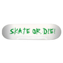 SKATE OR DIE! PATINES PERSONALIZADOS