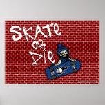 Skate or Die Poster