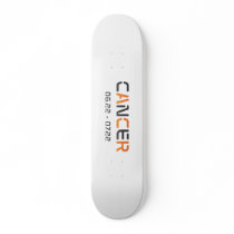 Skateboard "Cancer in Tiger's Style".