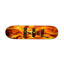 Skateboard flames customizeable this is how I roll
