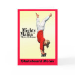 Skateboard Moms Mighty Mama Skate-o-Rama Greeting  cards