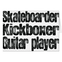 Skateboarder, Kickboxer, Guitar Player Greeting Card
