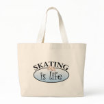 Skating is Life Tote Bags
