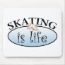 Skating is Life Mouse Mat