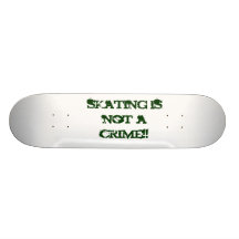 skating is not a crime!! skateboard decks