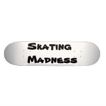 Skating Madness Skateboard Deck