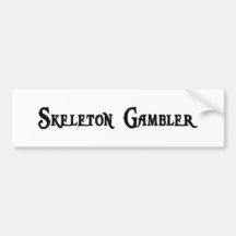 Skeleton Gambler Sticker Bumper Stickers