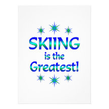 Skiing is the Greatest Invite