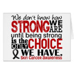 Skin Cancer How Strong We Are Greeting Card