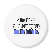 Skin Cancer Is Not Contagious..