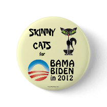 Skinny Cats for Obama/Biden in 2012 political pinb
