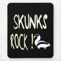 Skunks Rock! Mousepad