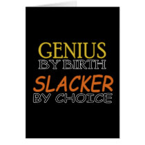 Slacker by Choice cards
