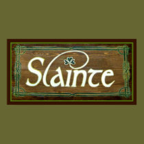 Slainte ~ To Your Health Happy St. Patricks Day! posters