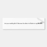 Slam on Brakes Bumpersticker Bumper Sticker