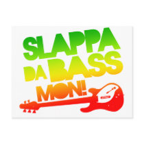 Slappa Da Bass Mon! Postcards