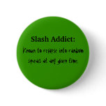 Slash Addict buttons