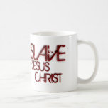 Slave of Jesus Christ Mug