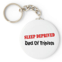 Sleep Deprived Dad Of Triplets keychains