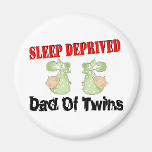 Sleep deprived dad of TWINS Fridge Magnets