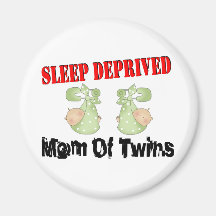 Sleep deprived mom of TWINS Refrigerator Magnets