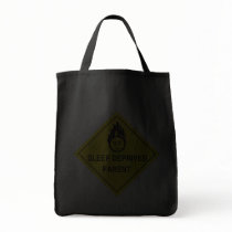 Sleep Deprived Parent Bag