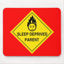 Sleep Deprived Parent Mousepad