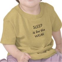SLEEP is for the WEAK