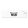 Sleep is for the Weak Item Bumper Sticker