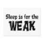 Sleep is for the Weak Item Post Cards