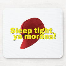 Sleep Tight Mousepad