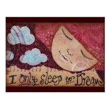 "Sleep to Dream" Post Card