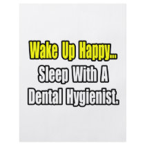 Sleep With A Dental Hygienist